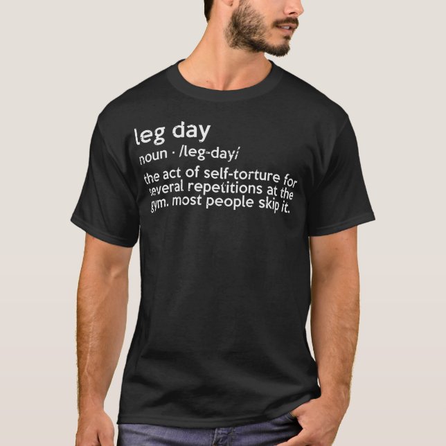 Camiseta La definición del día de las piernas de gimnasia E (Anverso)