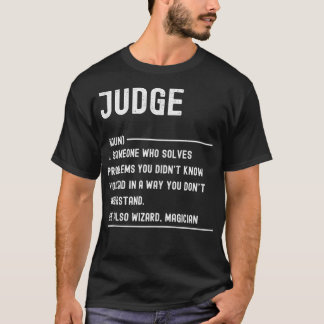 Camiseta La definición del juez es un cargo divertido