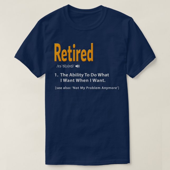 Camiseta La definición retirada es divertida y el regalo de (Diseño del anverso)