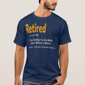 Camiseta La definición retirada es divertida y el regalo de
