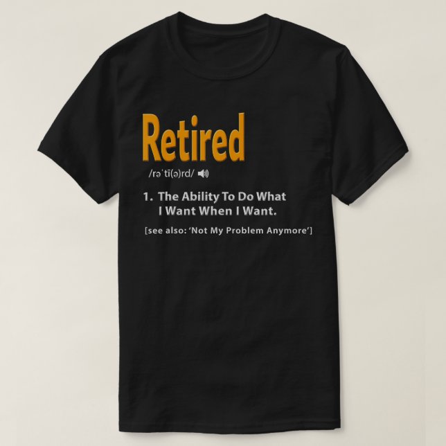 Camiseta La definición retirada es divertida y el regalo de (Diseño del anverso)