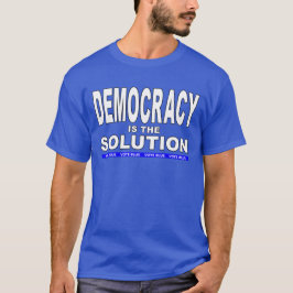 Camiseta La Democracia Es La Solución