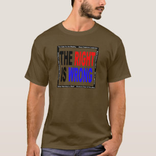 Camiseta La derecha es incorrecta
