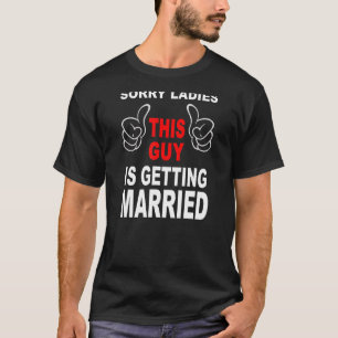 Camiseta La Despedida de Soltero del Equipo del Novio Lo Si