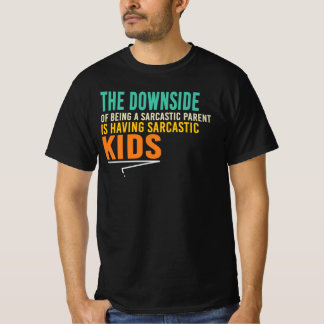 Camiseta La desventaja de ser un padre sarcástico