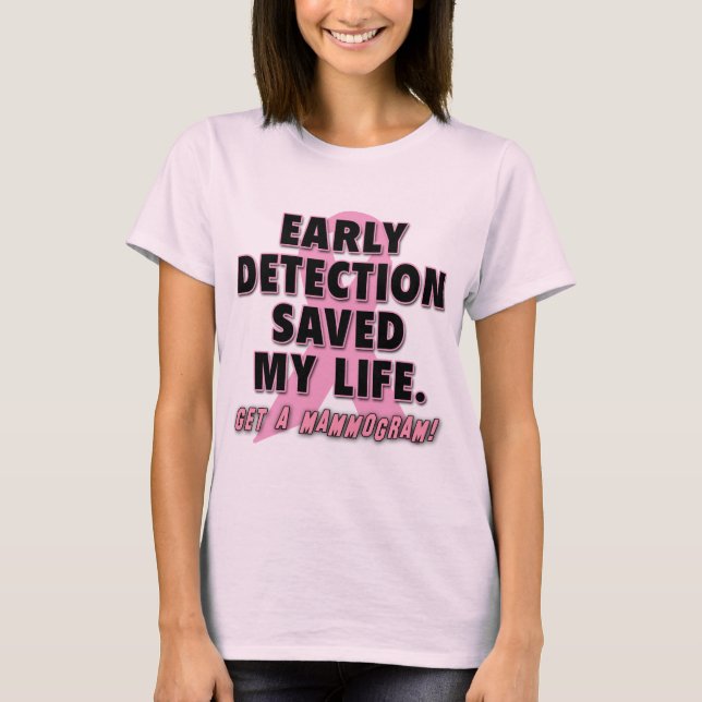 Camiseta La detección temprana ahorra diseño del cáncer de (Anverso)