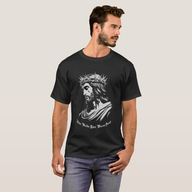 Camiseta La deuda cristiana de Jesús es pagada (Anverso completo)