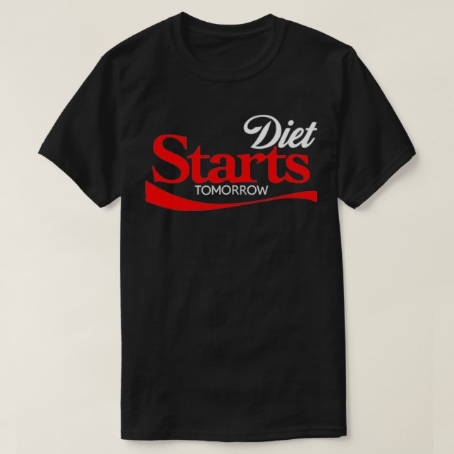 Camiseta La dieta empieza mañana Shirt Keto Paleo Vegan (Diseño del anverso)