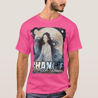 Camiseta La diosa de la luna de la mitología china Chang'E