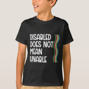 Camiseta La Discapacidad No Equivale Al Imposible Orgullo D