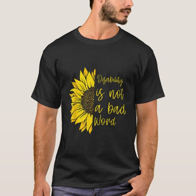 Camiseta La Discapacidad No Es Una Mala Palabra Mes De Disc (Anverso)