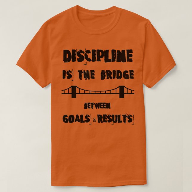 CAMISETA LA DISCIPLINA ES EL PUENTE (Diseño del anverso)