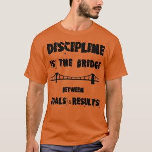 CAMISETA LA DISCIPLINA ES EL PUENTE