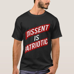 Camiseta La disidencia es una prima de meme político patrió