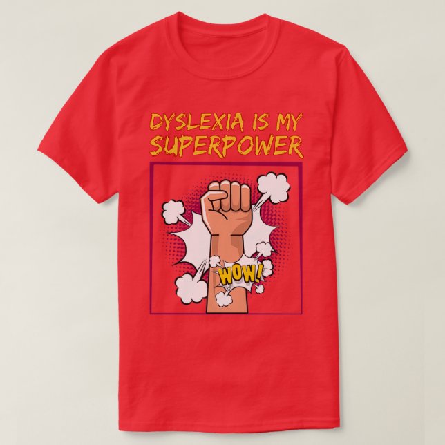 Camiseta La dislexia es mi superpotencia el fin (Diseño del anverso)