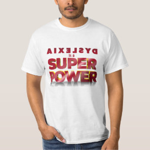Camiseta La dislexia es una superpotencia