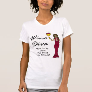 Camiseta La diva "vino del vino es mi premio para ser