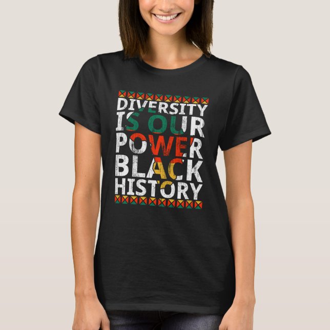 Camiseta La diversidad es nuestro poder Mes de la Historia  (Anverso)