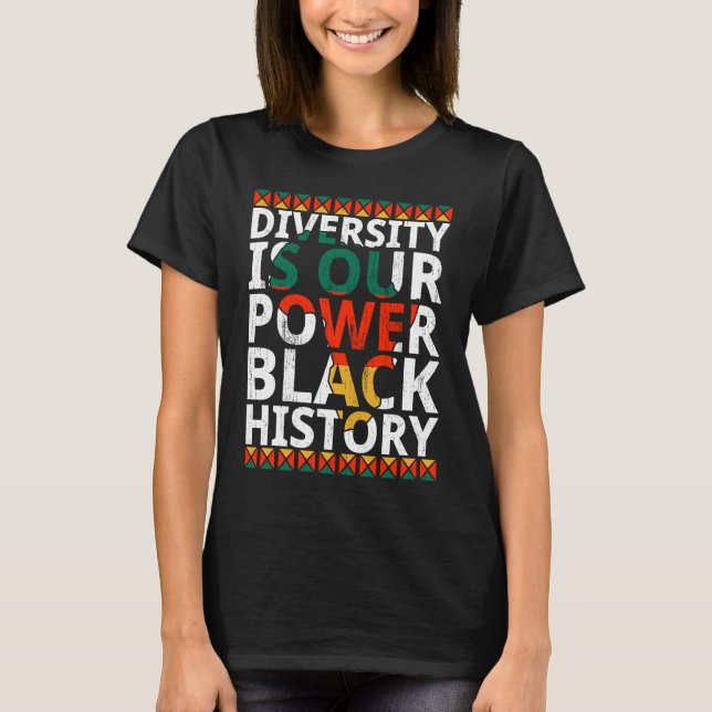 Camiseta La diversidad es nuestro poder Mes de la Historia  (Anverso)