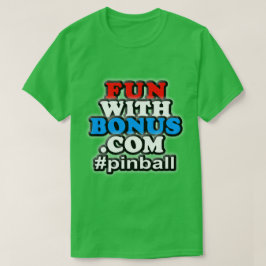 Camiseta La diversión con la prima - #pinball - uno echó a