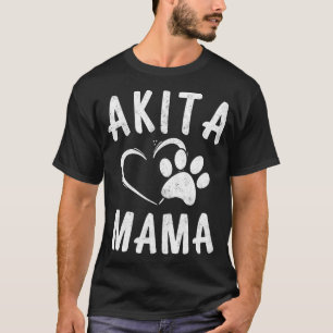 Camiseta La diversión de Akita Mama Gift Pet Lover