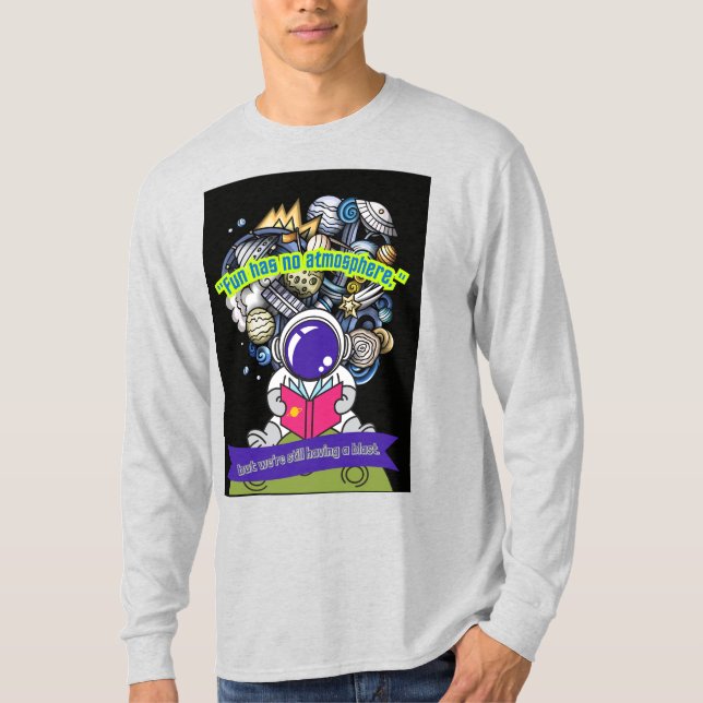 Camiseta  La diversión no tiene atmósfera (Anverso)