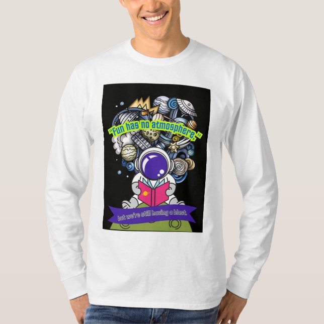 Camiseta  La diversión no tiene atmósfera (Anverso)