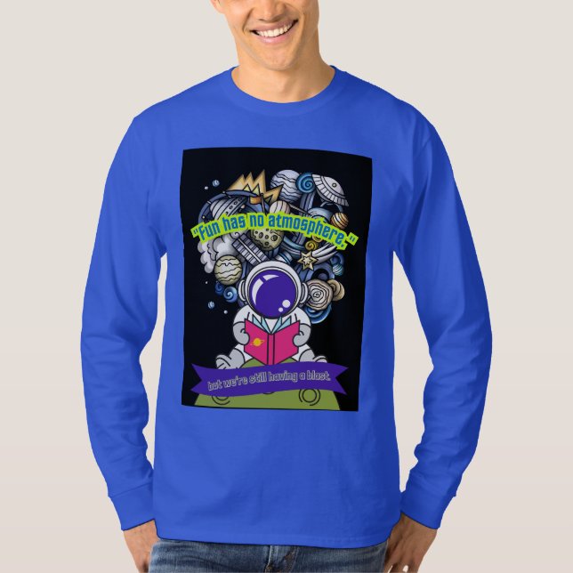 Camiseta  La diversión no tiene atmósfera (Anverso)