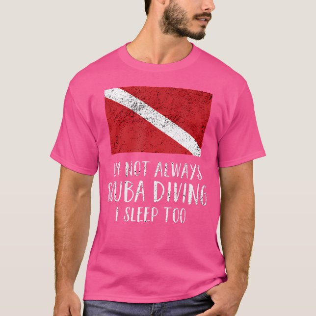 Camiseta La divertida bandera del buceo Scuba no siempre (Anverso)