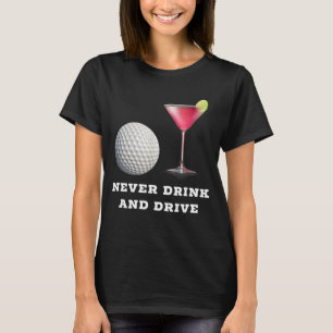 Camiseta La divertida bolera de golf Cosmopolitan nunca beb