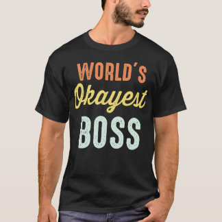 Camiseta La divertida cosecha retro del jefe más Okayer del