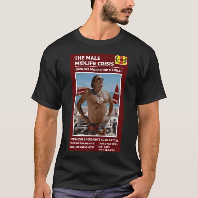 Camiseta La divertida crisis de la vida media masculina (Anverso)