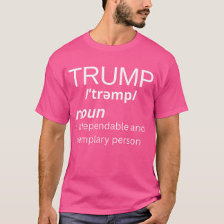 Camiseta La divertida definición del diccionario Trump como