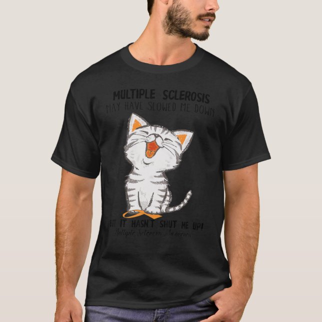 Camiseta La divertida Esclerosis Múltiple Puede Haberme Des (Anverso)