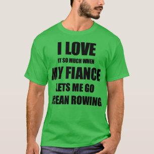 Camiseta La divertida idea del regalo de Ocean Rowing para
