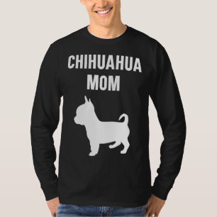 Camiseta La Divertida Madre Chihuahua Con Una Silhouette Bl