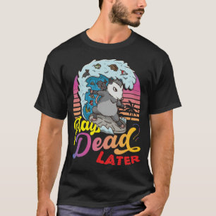 Camiseta La divertida obra de Opossum 80 murió después de s