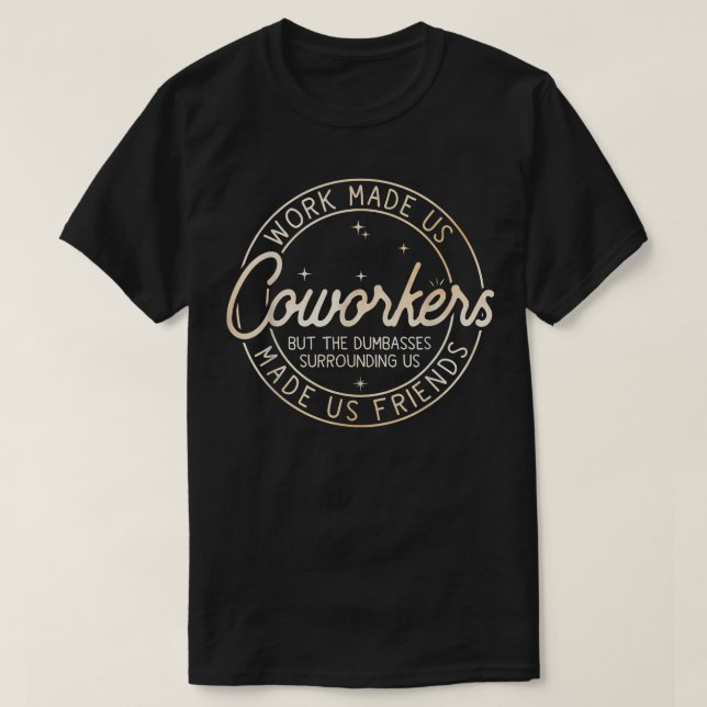 Camiseta La divertida oportunidad de los trabajadores estad (Diseño del anverso)