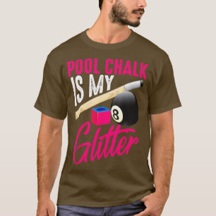 Camiseta La Divertida Piscina Chalk Es Mi Purpurina 8 Ball 