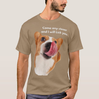 Camiseta La divertida raza de perro de Corgi se acerca y yo