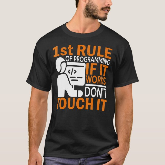 Camiseta La divertida regla de la programación si funciona  (Anverso)