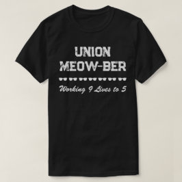 Camiseta La divertida Unión Meow-ber trabajando 9 vidas