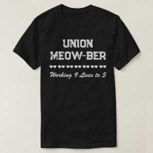 Camiseta La divertida Unión Meow-ber trabajando 9 vidas