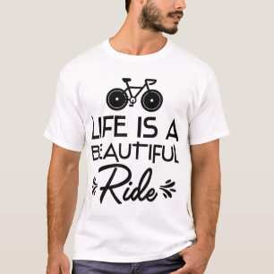 Camiseta La divertida vida en bicicleta es un paseo hermoso