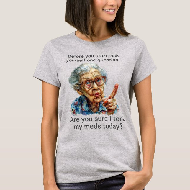 Camiseta La Divertida Vieja Meds T-Shirt (Anverso)
