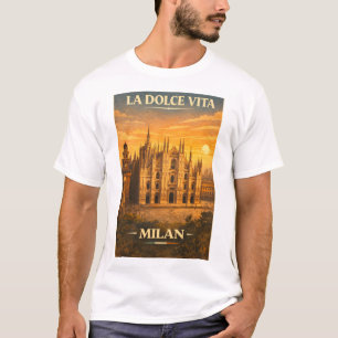 Camiseta La Dolce Vita - Cartel de viaje antiguo de Milán