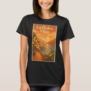 Camiseta La Dolce Vita – Póster de viaje de la costa italia