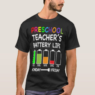 Camiseta La duración de la batería del profesor preescolar