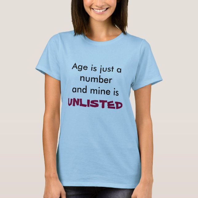 Camiseta La edad es apenas una mina del numberand es, (Anverso)