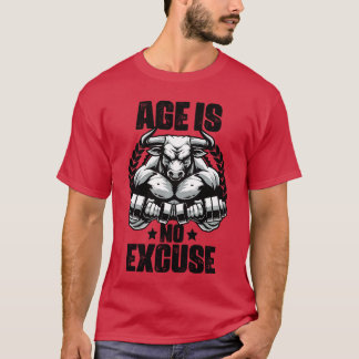 Camiseta La edad no es excusa Toros Pesas Gimnasio Citas Gi